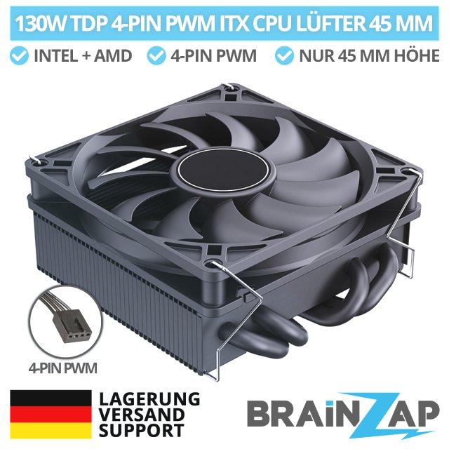BRAINZAP ITX CPU Kühler 45 mm 4-PIN PWM 130W TDP Fan Lüfter 1150 1151 1155 1156 1700 AM2 AM3 AM4