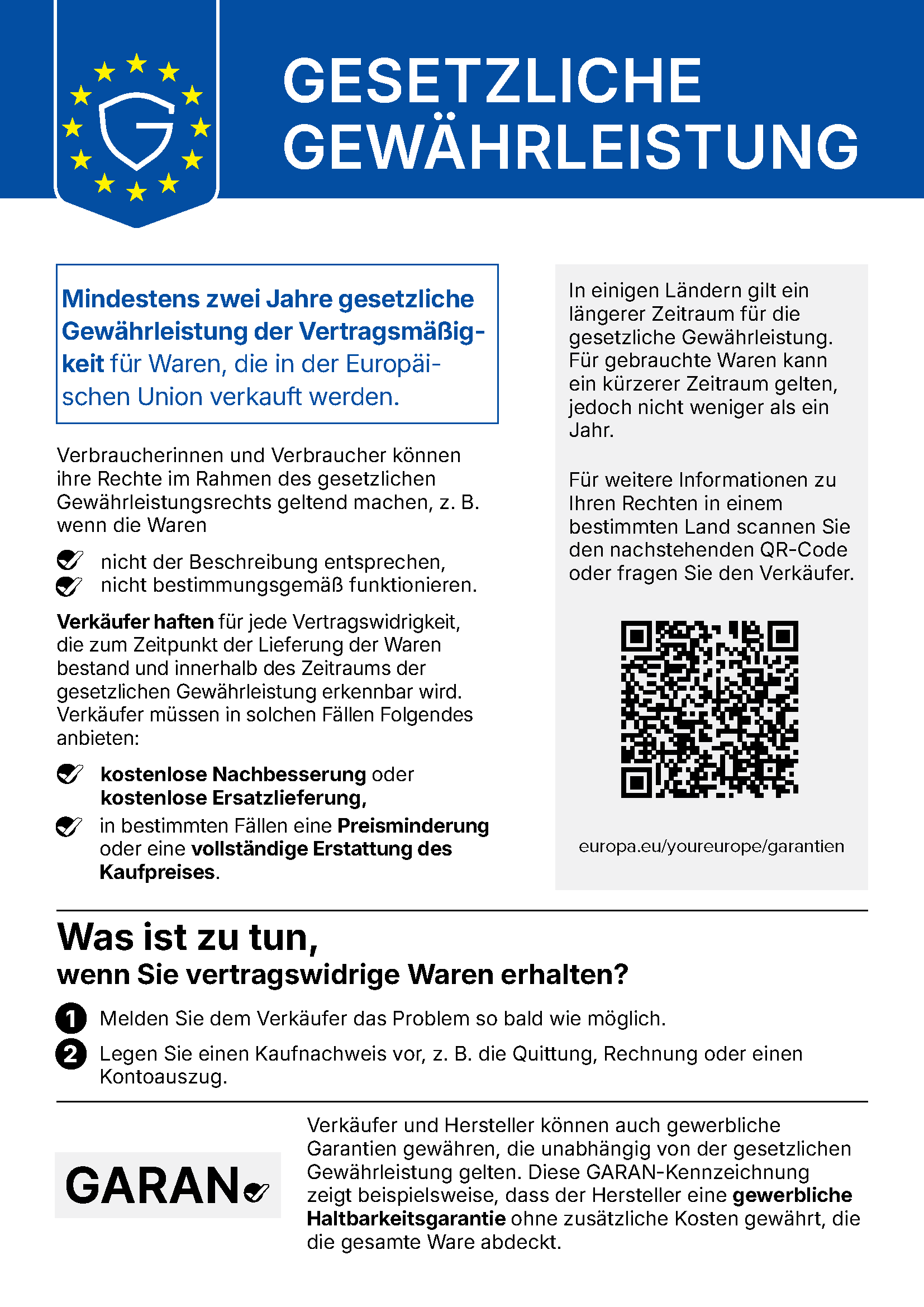 Gesetzliche Gewährleistung: Mindestens zwei Jahre gesetzliche Gewährleistung der Vertragsmäßigkeit für Waren, die in der Europäischen Union verkauft werden. Verkäufer haften für jede Vertragswidrigkeit, die zum Zeitpunkt der Lieferung bestand und innerhalb der Gewährleistungsfrist erkennbar wird, und müssen kostenlose Nachbesserung oder Ersatzlieferung, in bestimmten Fällen Preisminderung oder vollständige Erstattung anbieten.
